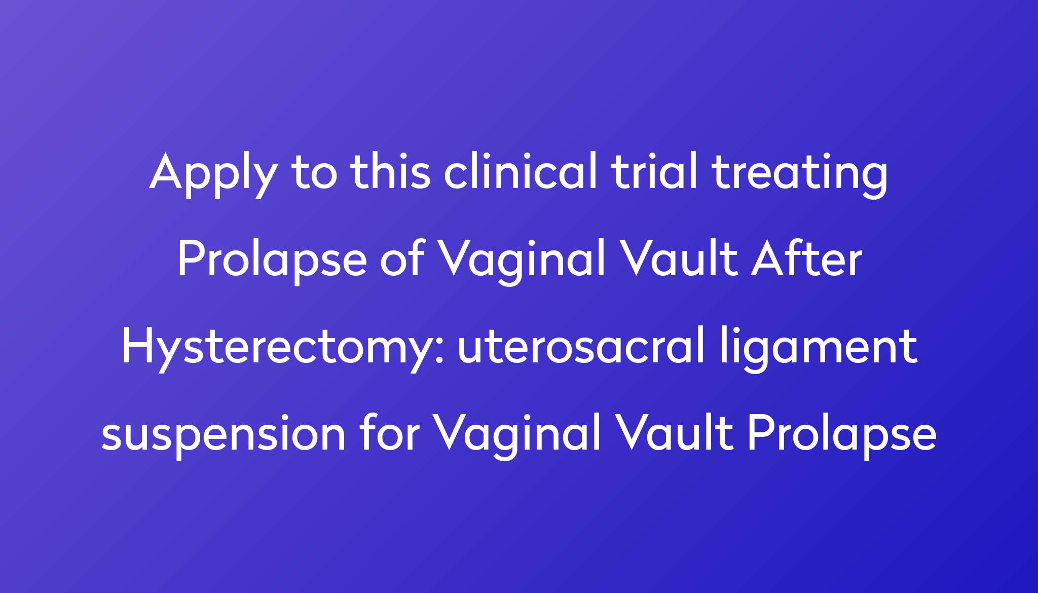 uterosacral-ligament-suspension-for-vaginal-vault-prolapse-clinical